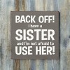 Slickblue Funny Sister Quote Wood Sign – Rustic Knotty Pine Wall or Shelf Decor, 7x7 Inches, Color Options - 2 of 3