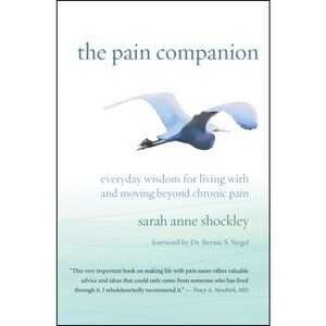 The Pain Companion - by  Sarah Anne Shockley (Paperback) - 1 of 1