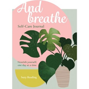 And Breathe - by  Suzy Reading (Paperback) - 1 of 1