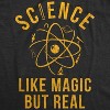 Mens Science Like Magic But Real Tshirt Funny Nerdy Teacher Tee - Crazy Dog Men's T Shirt - 2 of 4