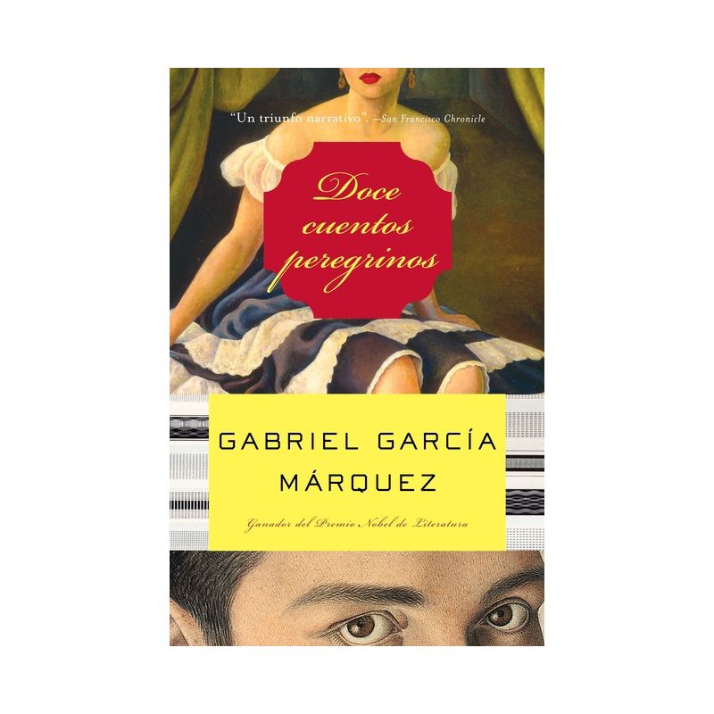 Doce Cuentos Peregrinos / Twelve Pilgrim Tales - by  Gabriel García Márquez (Paperback), 1 of 2