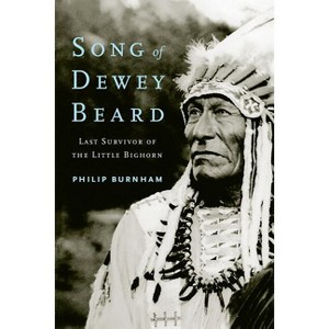 Song of Dewey Beard - by Philip Burnham - 1 of 1