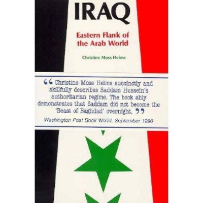 Iraq - by  Christine Moss Helms (Paperback)