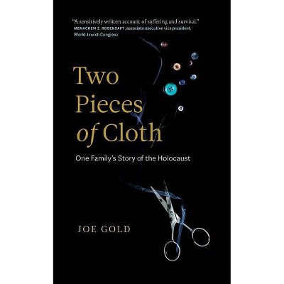 Two Pieces of Cloth - by  Joe Gold (Paperback)