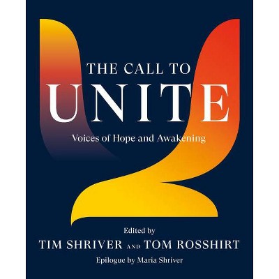 Photo 1 of 5 ITEMS The Call to Unite - by  Tim Shriver & Tom Rosshirt (Hardcover) BUNDLE