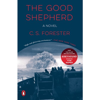 The Good Shepherd - by  C S Forester (Paperback)