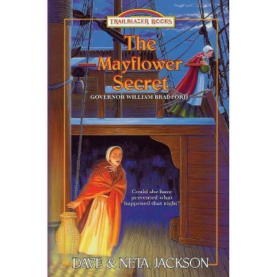 The Mayflower Secret - (Trailblazer Books) by  Neta Jackson & Dave Jackson (Paperback)