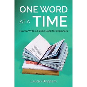 One Word at a Time - by  Lauren Bingham (Paperback) - 1 of 1