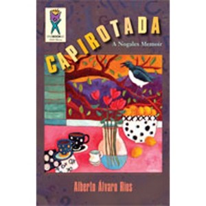 Capirotada - by  Alberto Alvaro Ríos (Paperback) - 1 of 1