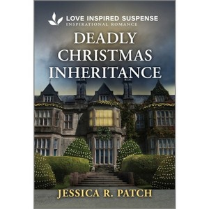 Deadly Christmas Inheritance - (Texas Crime Scene Cleaners) by  Jessica R Patch (Paperback) - 1 of 1