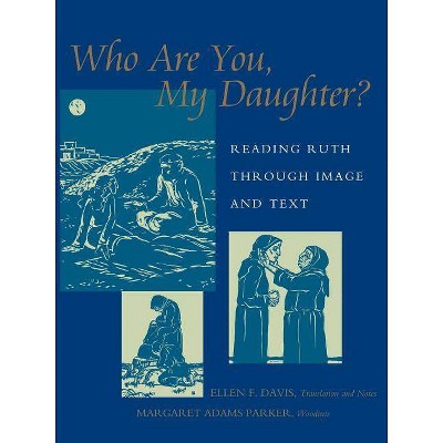 Who Are You, My Daughter? - (Paperback)