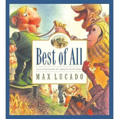 Best of All - (Max Lucado's Wemmicks) by  Max Lucado (Hardcover)