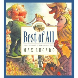 Best of All - (Max Lucado's Wemmicks) by  Max Lucado (Hardcover) - 1 of 1