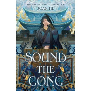 Sound the Gong - (Kingdom of Three) by Joan He - 1 of 1