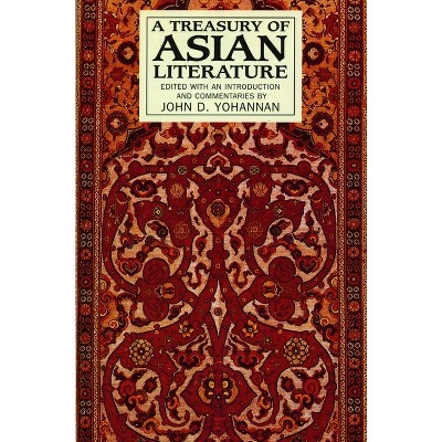 A Treasury of Asian Literature - by  Various (Paperback)