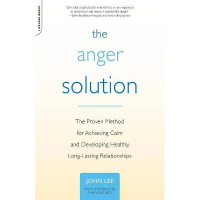 The Anger Solution - by  John Lee (Paperback)