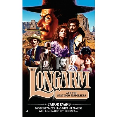 Longarm 381 - by  Tabor Evans (Paperback)