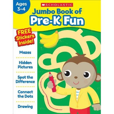 Jumbo Book of Pre-K Fun Workbook - by  Scholastic Teaching Resources (Paperback)