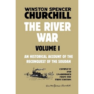 The River War Volume 1 - by Winston Spencer Churchill - 1 of 1