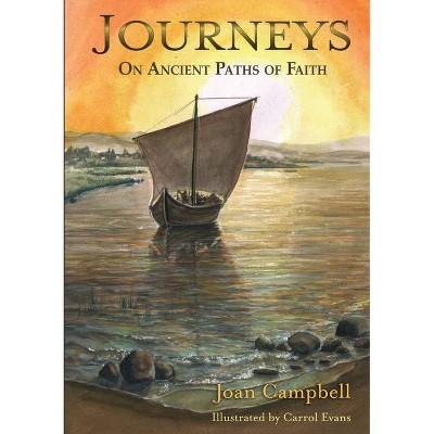 Journeys - by  Joan Campbell (Paperback)