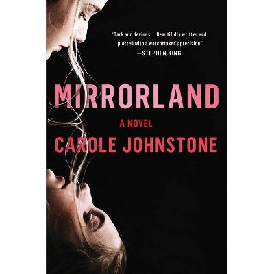 Mirrorland - by Carole Johnstone (Hardcover)