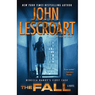 The Fall, 16 - (Dismas Hardy) by  John Lescroart (Paperback)