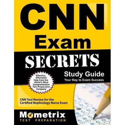 CNN Exam Secrets Study Guide - by  CNN Exam Secrets Test Prep (Paperback)