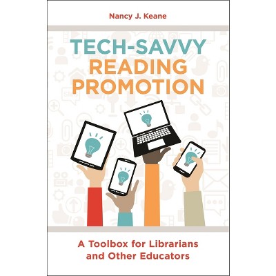 Tech-Savvy Reading Promotion - by  Nancy Keane (Paperback)