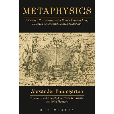 Metaphysics - by  Alexander Baumgarten (Paperback)