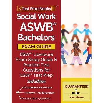Social Work ASWB Bachelors Exam Guide - by  Test Prep Books (Paperback)