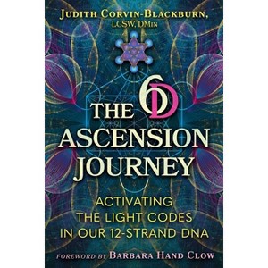 The 6d Ascension Journey - by  Judith Corvin-Blackburn (Paperback) - 1 of 1