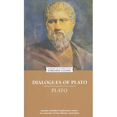 Dialogues of Plato - (Enriched Classics) (Paperback)