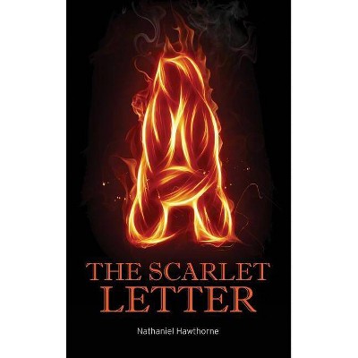 The Scarlet Letter - by  Nathaniel Hawthorne (Hardcover)