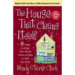 The House That Cleans Itself - by  Mindy Starns Clark (Paperback) - 1 of 1