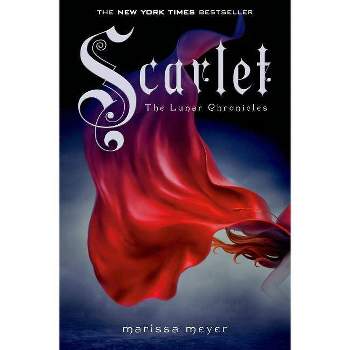 Scarlet - (Lunar Chronicles) by Marissa Meyer