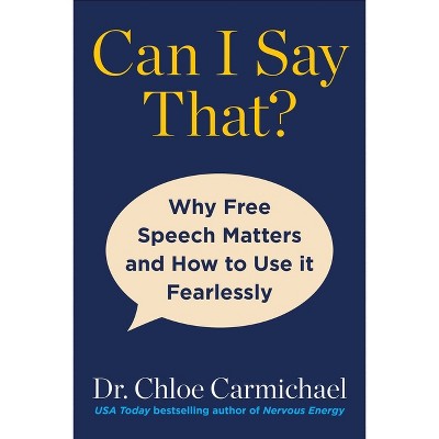 Can I Say That? - by  Carmichael (Hardcover)
