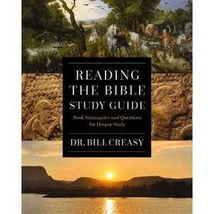 Reading the Bible Study Guide - by  William C Creasy (Paperback) - 1 of 1