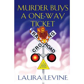 Murder Buys a One-Way Ticket - (Jaine Austen Mystery) by  Laura Levine (Hardcover)
