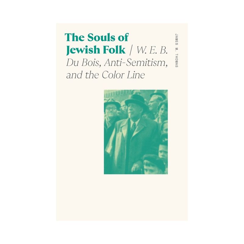 The Souls of Jewish Folk - (Sociology of Race and Ethnicity) by James M Thomas, 1 of 2