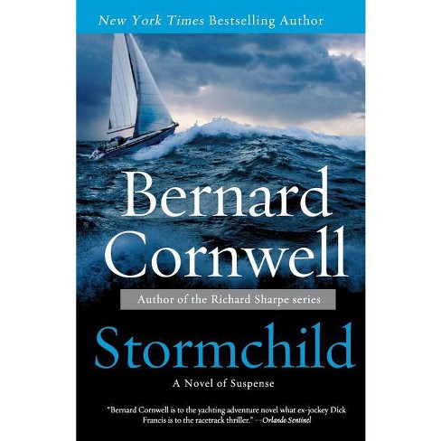 Stormchild - (sailing Thrillers) By Bernard Cornwell (paperback) : Target