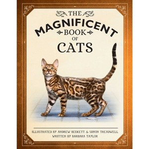 The Magnificent Book of Cats - by  Barbara Taylor (Hardcover) - 1 of 1