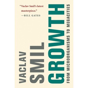 Growth - (Mit Press) by  Vaclav Smil (Paperback) - 1 of 1