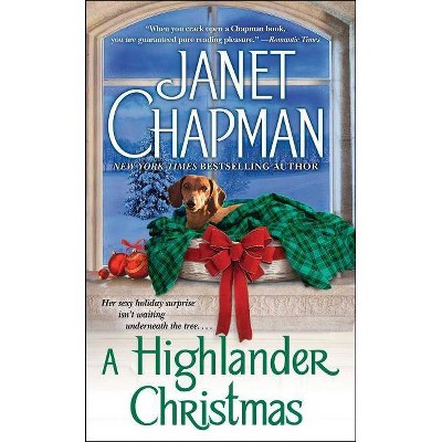A Highlander Christmas - by  Janet Chapman (Paperback)