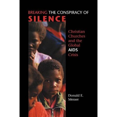 Breaking the Conspiracy of Silence - (Prisms) by  Donald E Messer (Paperback)