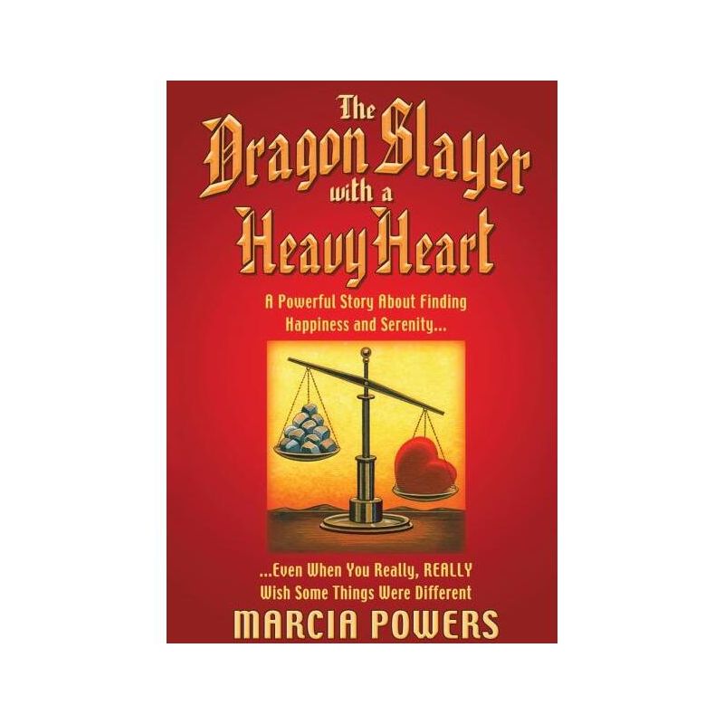 The Dragon Slayer with a Heavy Heart - by  Marcia Powers (Paperback), 1 of 2