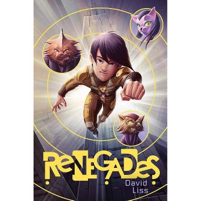 Renegades, 3 - (Randoms) by  David Liss (Paperback)