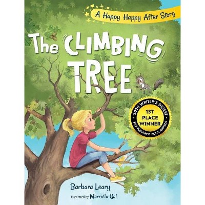 The Climbing Tree - by  Barbara Leary (Hardcover)