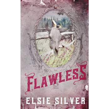 Flawless (Special Edition) - (Chestnut Springs) by  Elsie Silver (Paperback)