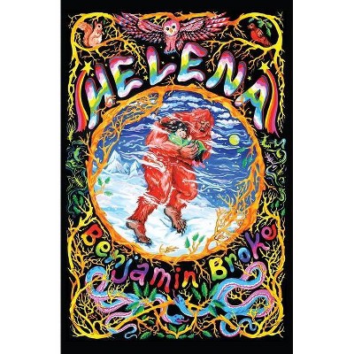Helena - by  Benjamin Broke (Paperback)
