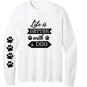 Collections Etc Life is Better With a Dog Long Sleeve Graphic T-Shirt - 1 of 4